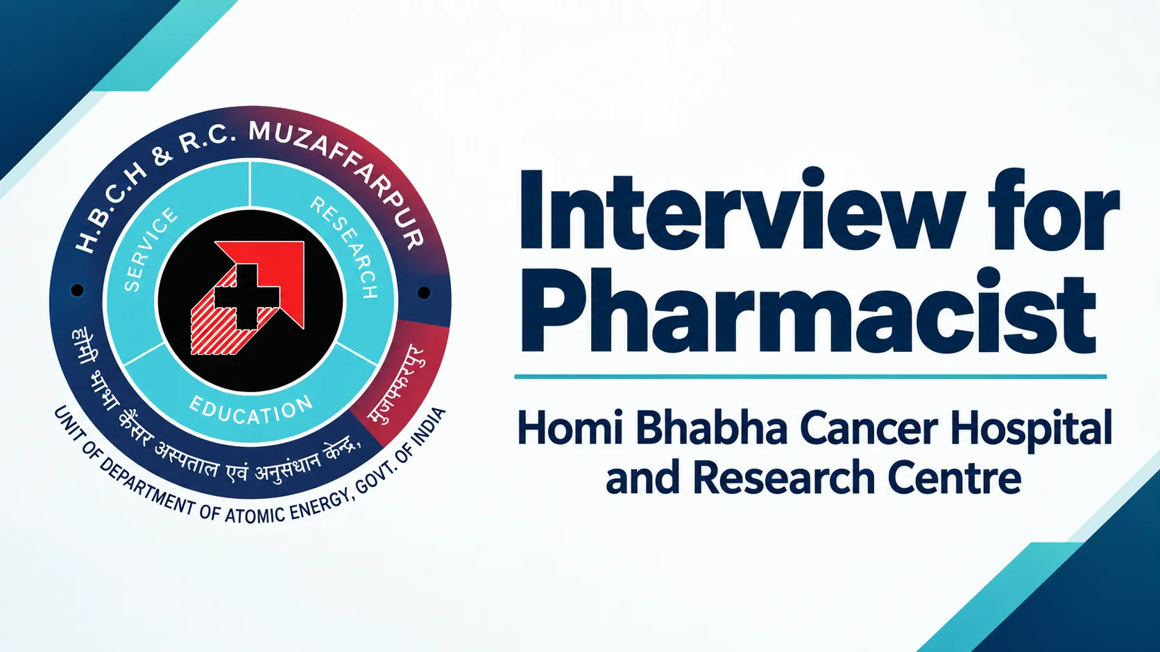 Interview for Pharmacist at Homi Bhabha Cancer Hospital and Research Centre
