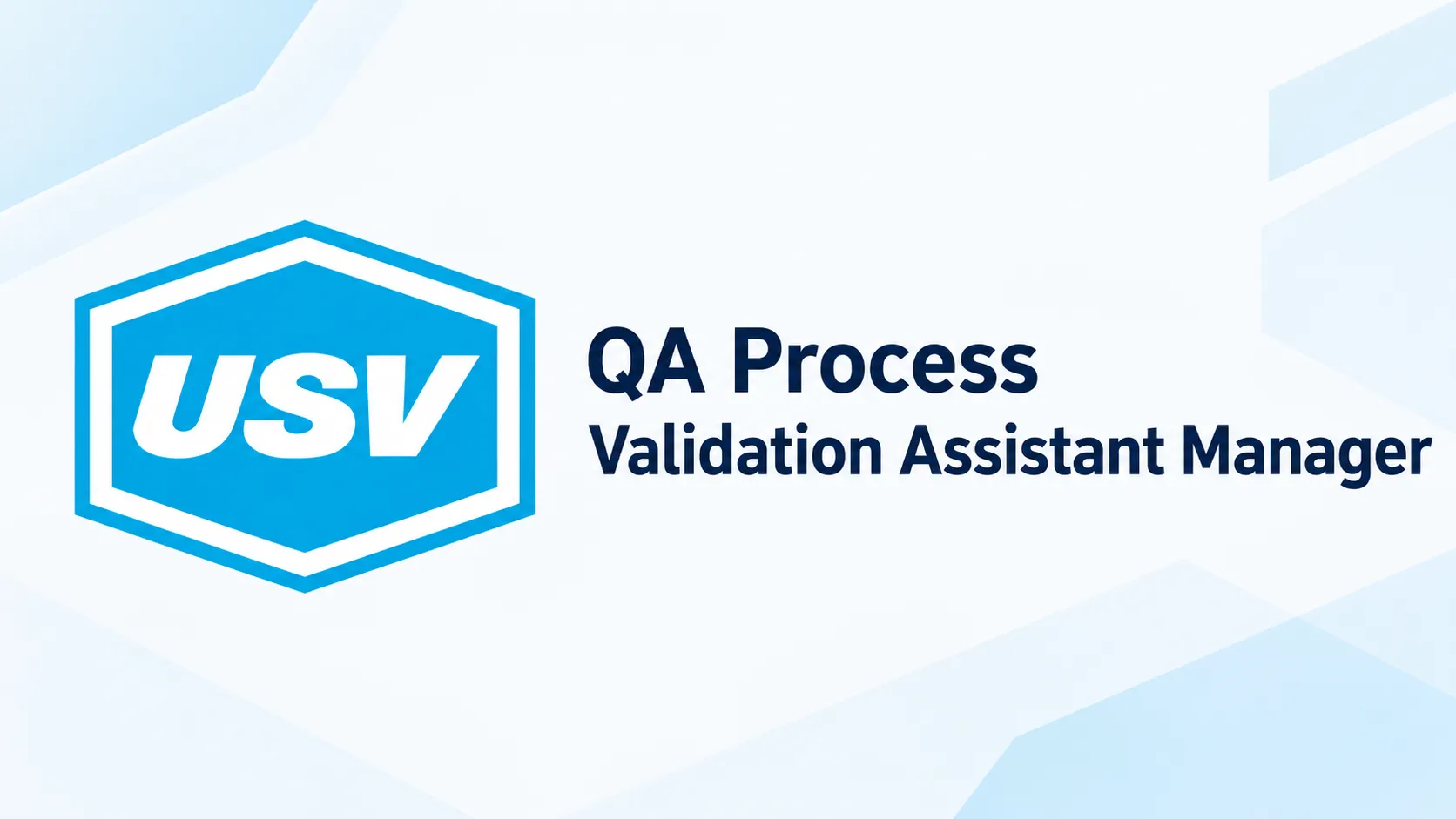 QA Process Validation Assistant Manager Require at USV Private Limited