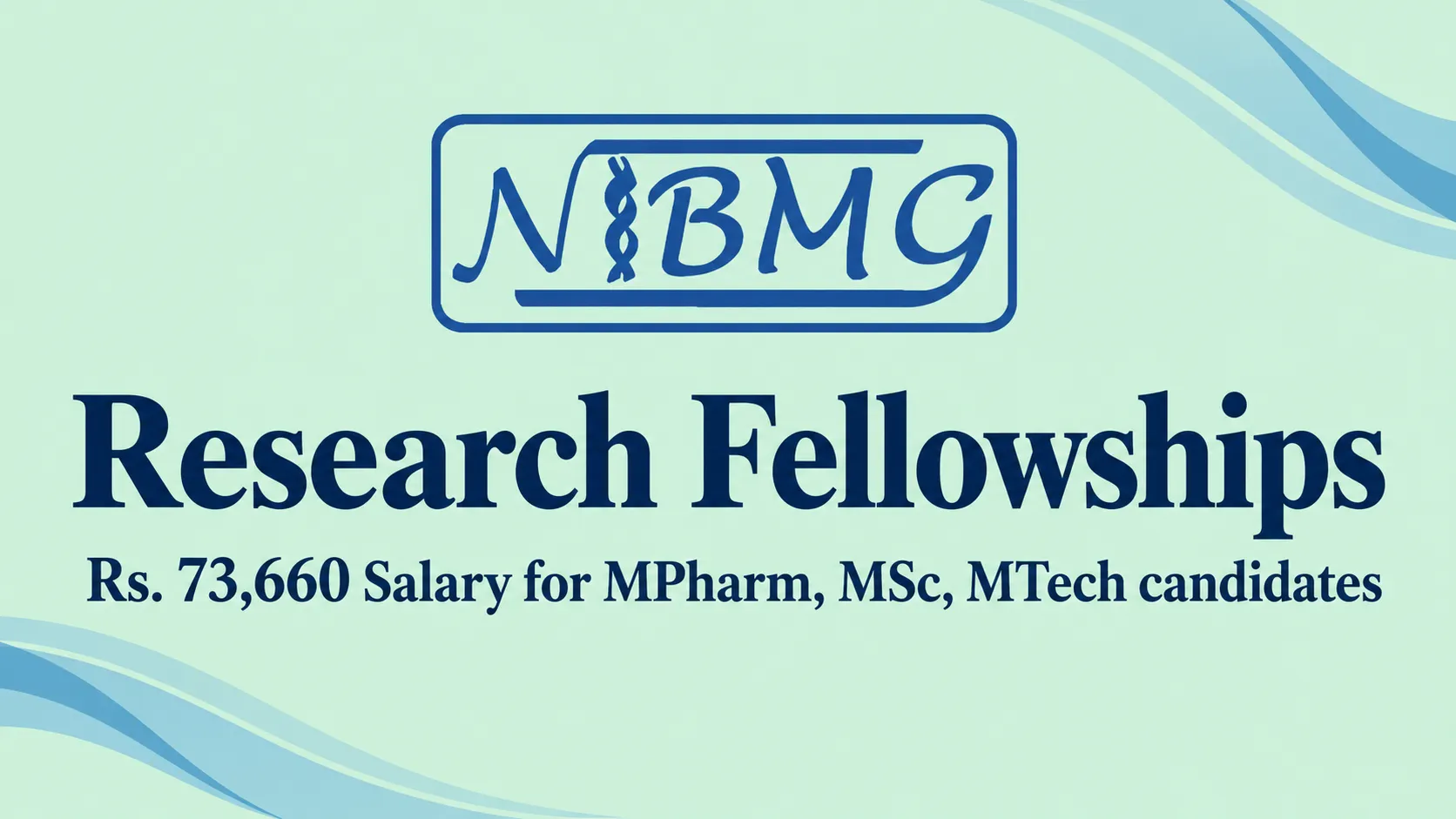 Research Fellowships at NIBMG