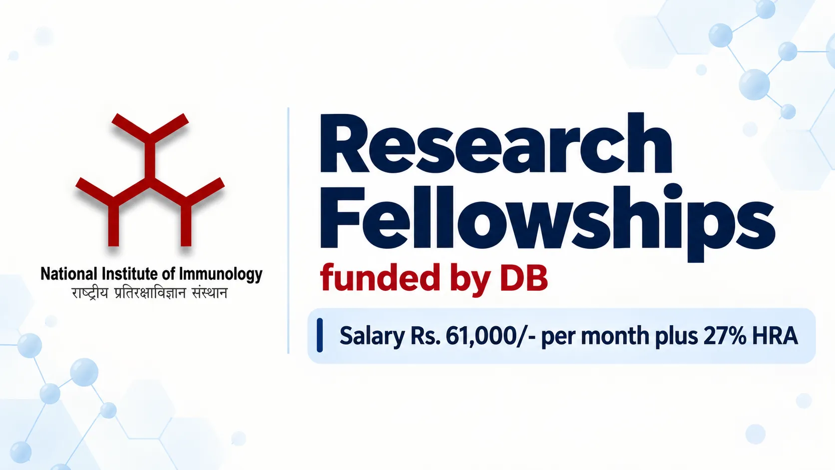 Research Fellowships funded by DBT at National Institute of Immunology
