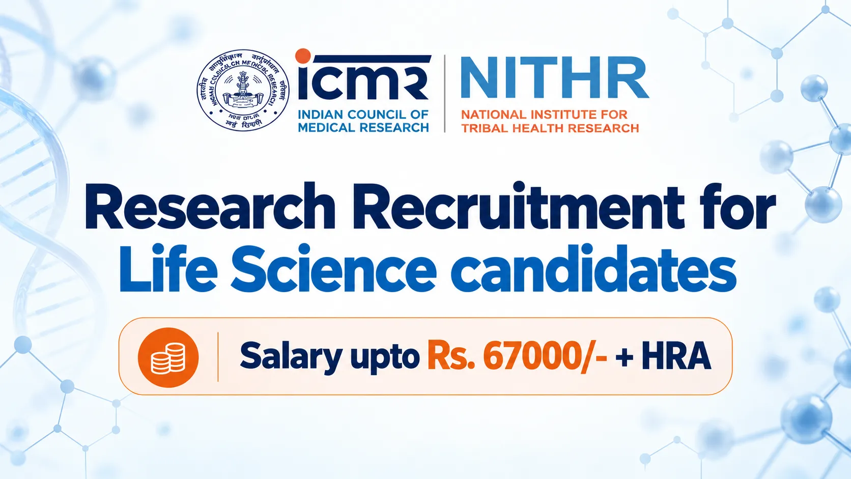 Research Recruitment for Life Science candidates under the ICMR-NITHR