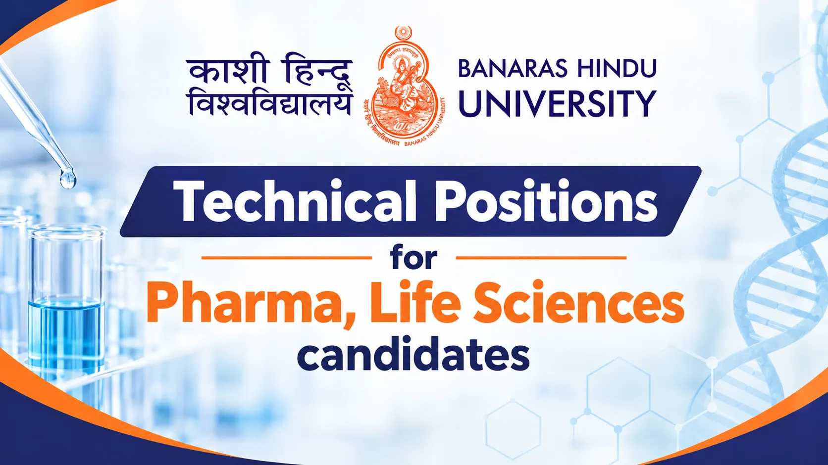 Technical positions for Pharma, Life Sciences candidates at Banaras Hindu University