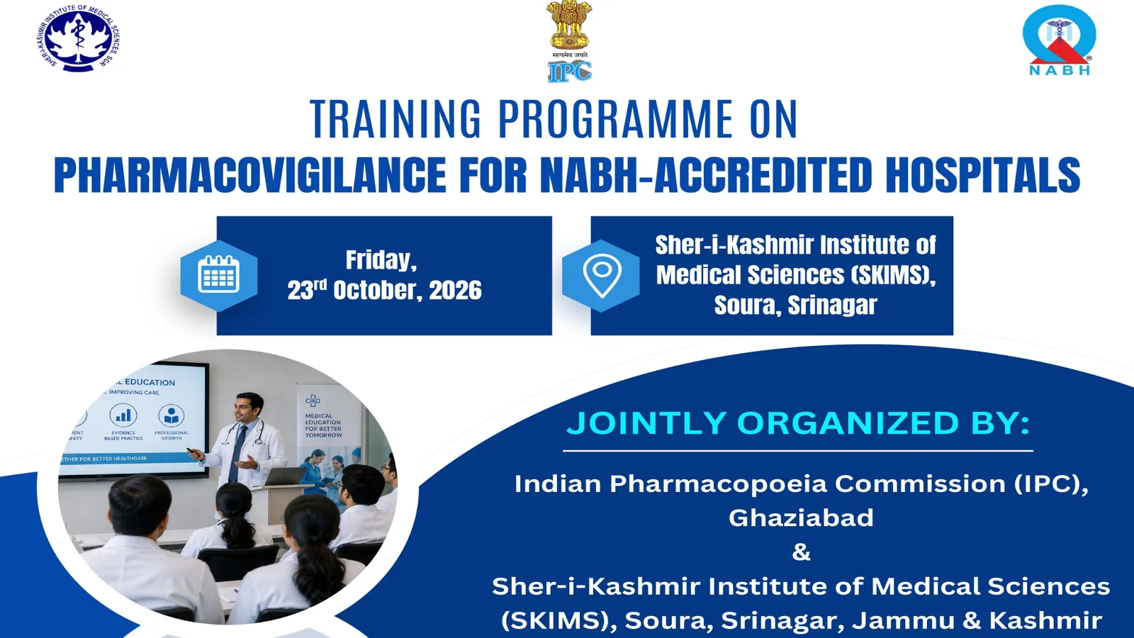 Training Programme on Pharmacovigilance for NABH Accredited Hospitals at Sher-i-Kashmir Institute of Medical Sciences