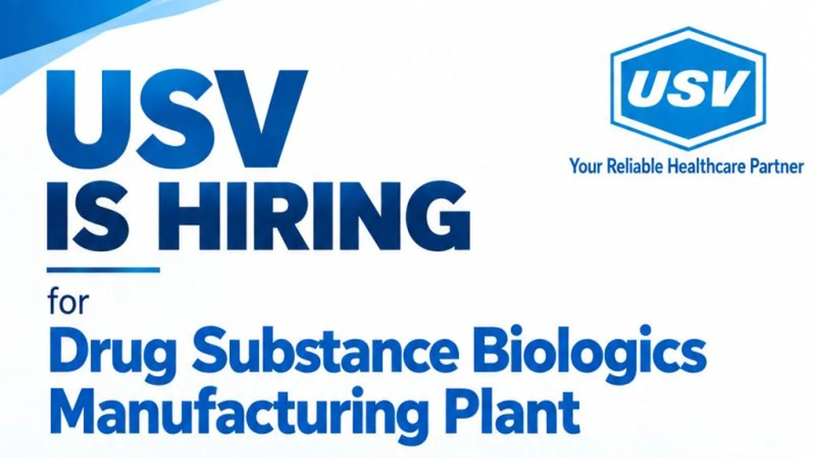 USV Hiring Drug Substance Biologics Manufacturing