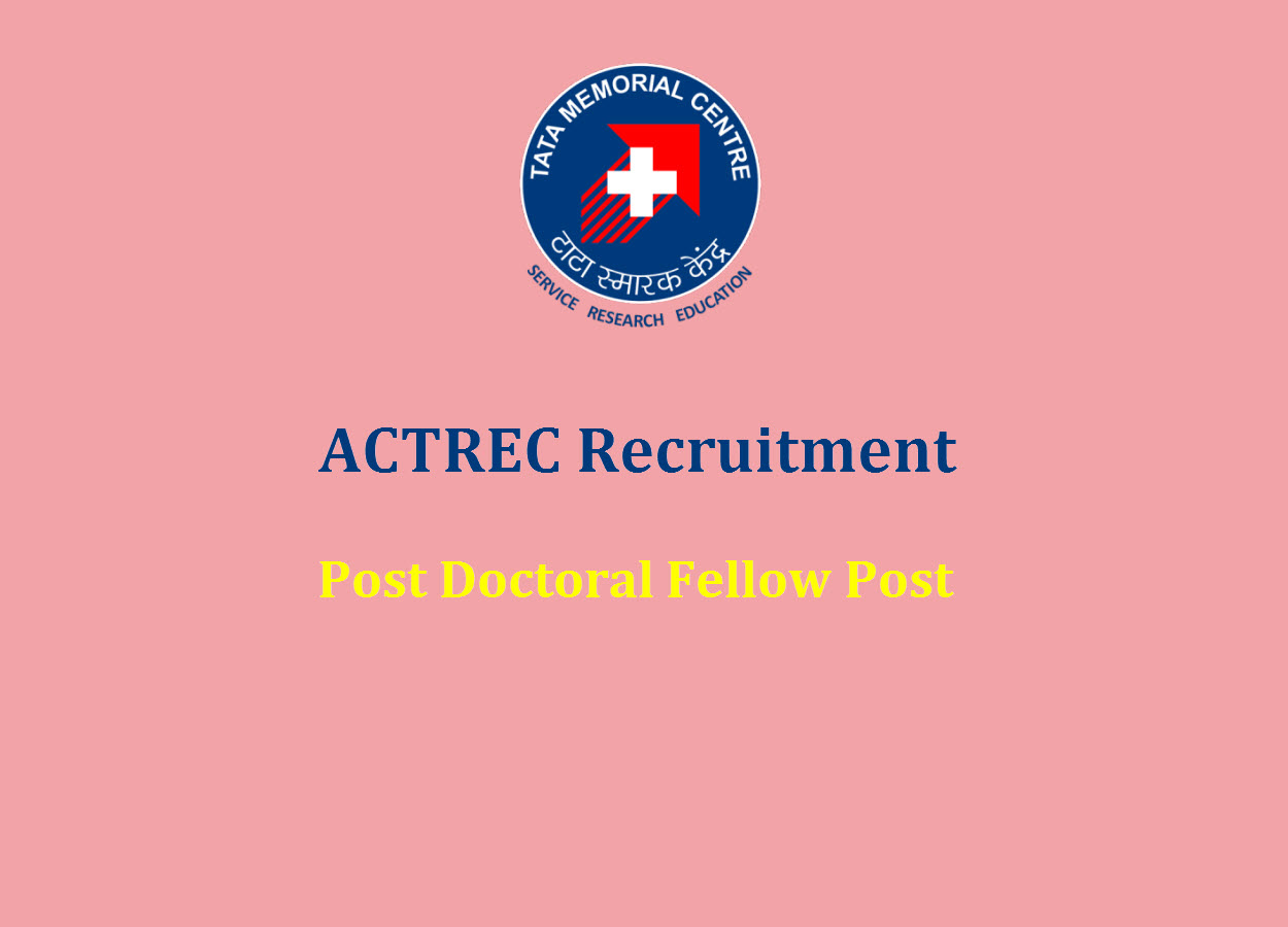 Vacancy for Post Doctoral Fellow at ACTREC