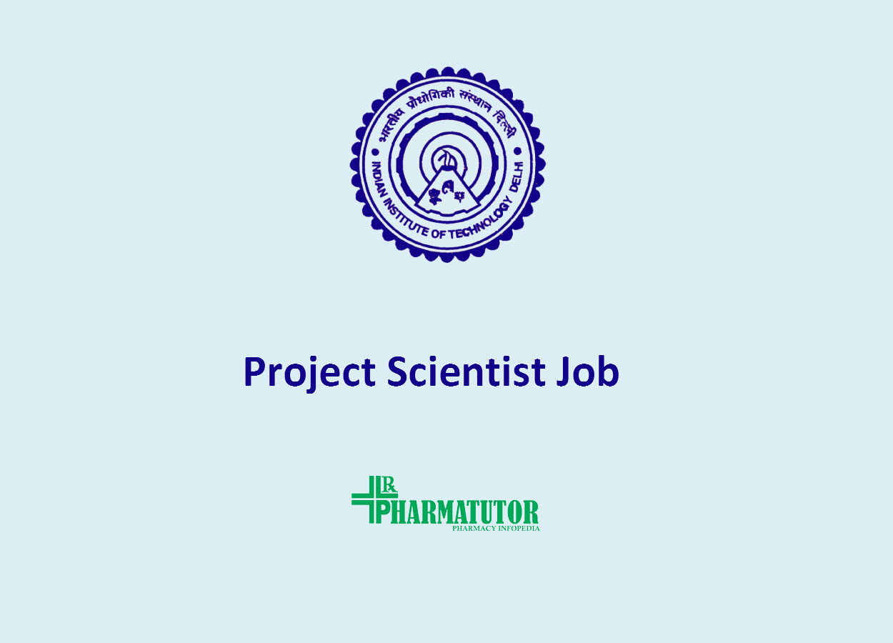 Vacancy for Project Scientist at IIT Delhi