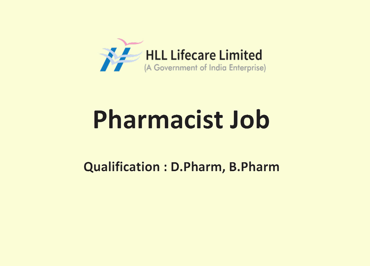 Walk in Interview for Pharmacist at HLL Lifecare Limited