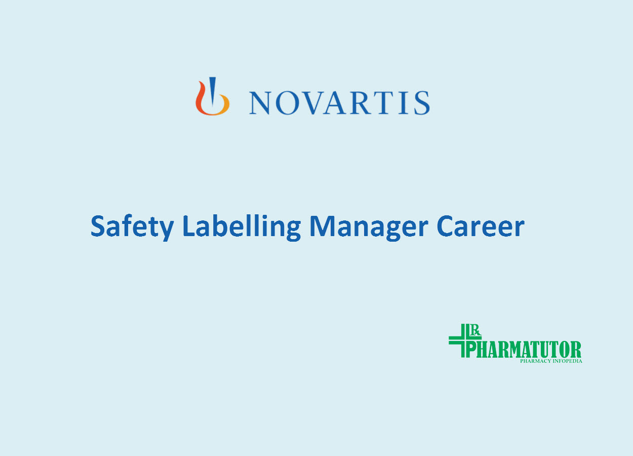 Work as Safety Labelling Manager at Novartis